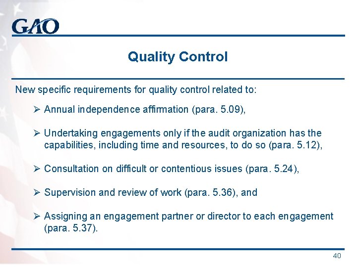 Quality Control New specific requirements for quality control related to: Ø Annual independence affirmation Quality Control New specific requirements for quality control related to: Ø Annual independence affirmation