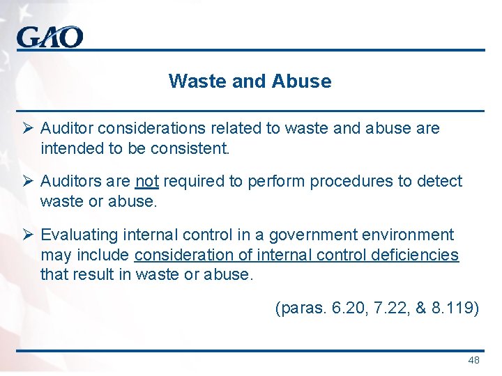 Waste and Abuse Ø Auditor considerations related to waste and abuse are intended to Waste and Abuse Ø Auditor considerations related to waste and abuse are intended to