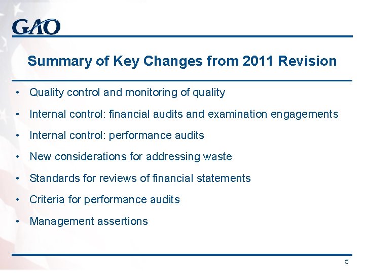 Summary of Key Changes from 2011 Revision • Quality control and monitoring of quality Summary of Key Changes from 2011 Revision • Quality control and monitoring of quality