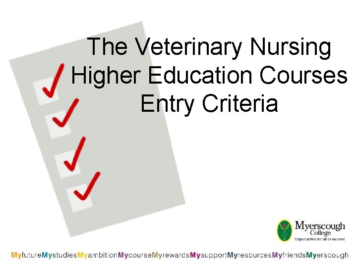 The Veterinary Nursing Higher Education Courses Entry Criteria 