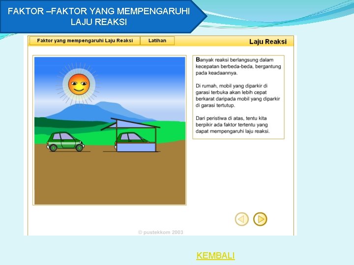 FAKTOR –FAKTOR YANG MEMPENGARUHI LAJU REAKSI KEMBALI 