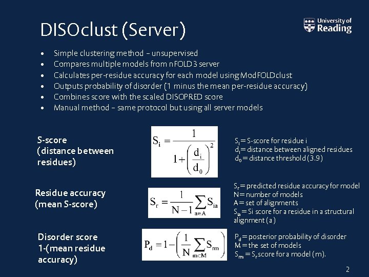 DISOclust (Server) • • • Simple clustering method – unsupervised Compares multiple models from