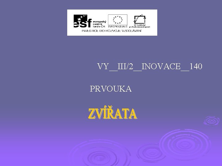 VY__III/2__INOVACE__140 PRVOUKA 
