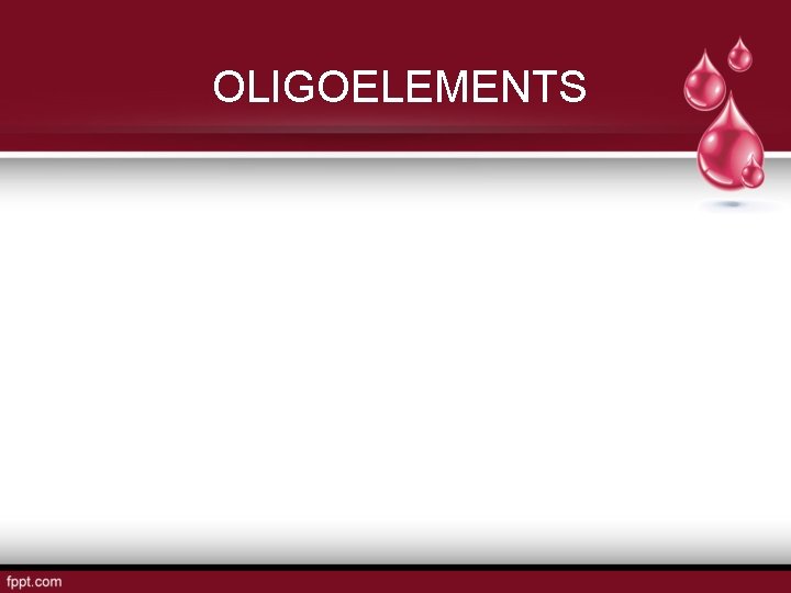 OLIGOELEMENTS 
