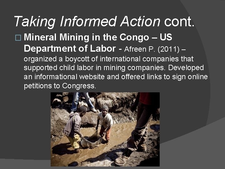 Taking Informed Action cont. � Mineral Mining in the Congo – US Department of