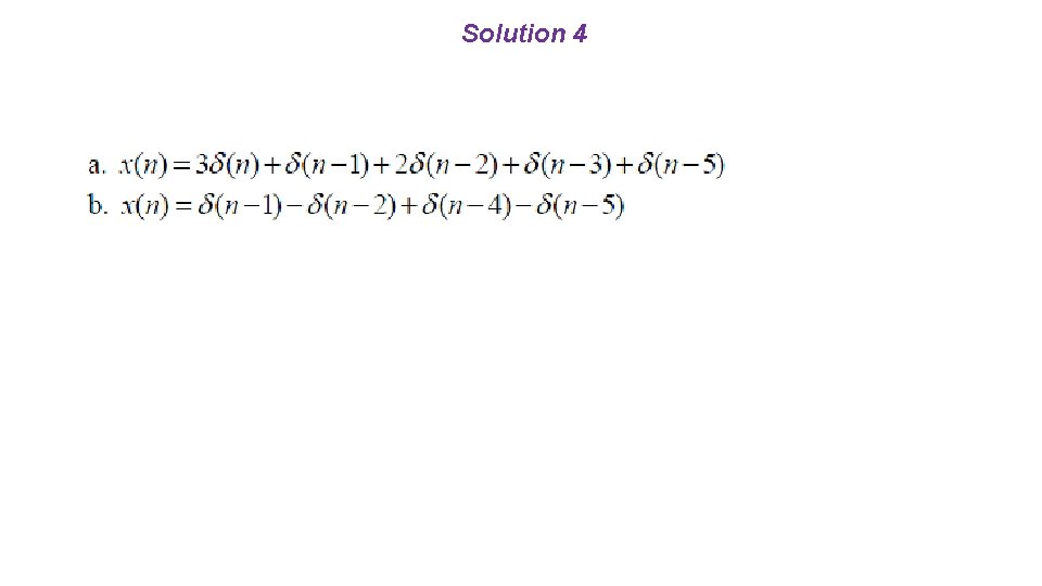 Solution 4 