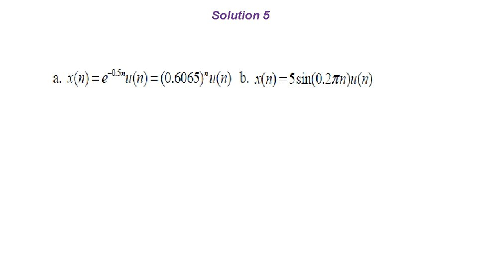 Solution 5 
