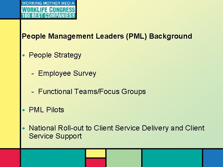 People Management Leaders (PML) Background w People Strategy - Employee Survey - Functional Teams/Focus