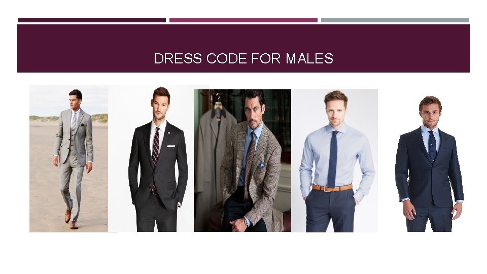 DRESS CODE FOR MALES 