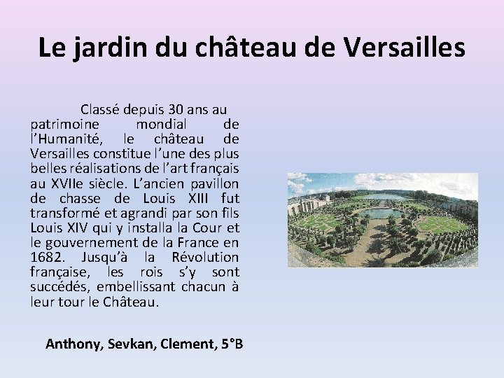 Le jardin du château de Versailles Classé depuis 30 ans au patrimoine mondial de