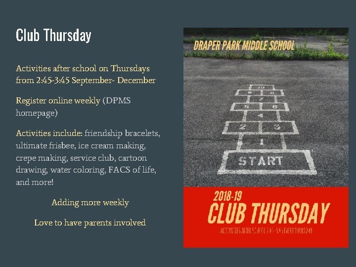 Club Thursday Activities after school on Thursdays from 2: 45 -3: 45 September- December Club Thursday Activities after school on Thursdays from 2: 45 -3: 45 September- December