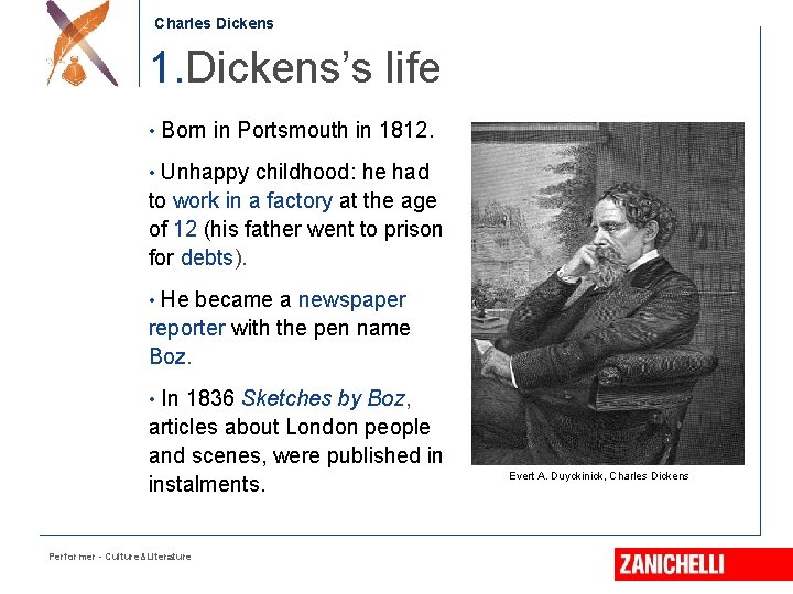 Charles Dickens 1. Dickens’s life • Born in Portsmouth in 1812. • Unhappy childhood: