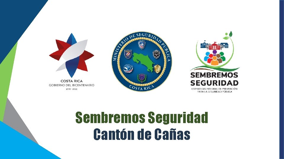 Sembremos Seguridad Cantón de Cañas 