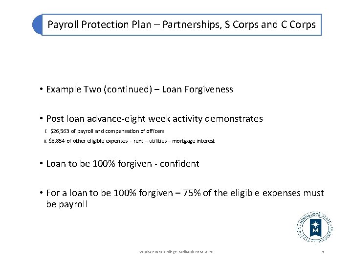 Payroll Protection Plan – Partnerships, S Corps and C Corps • Example Two (continued)