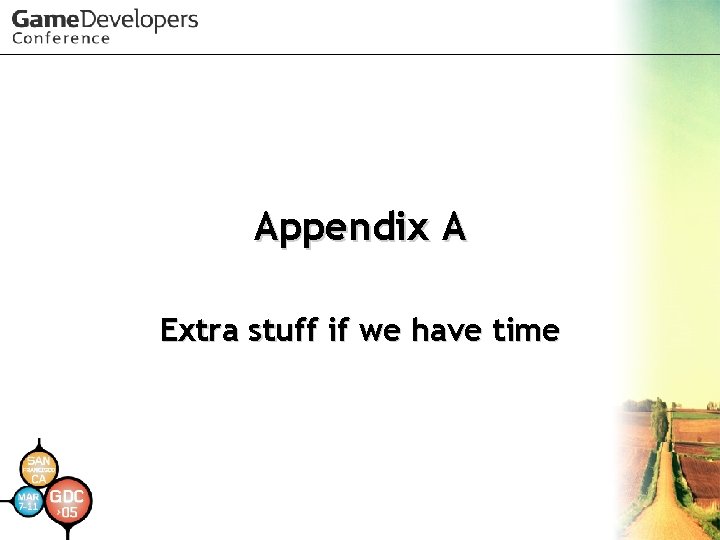 Appendix A Extra stuff if we have time 