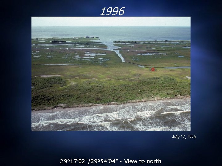 1996 July 17, 1996 29º 17’ 02"/89º 54’ 04” - View to north 