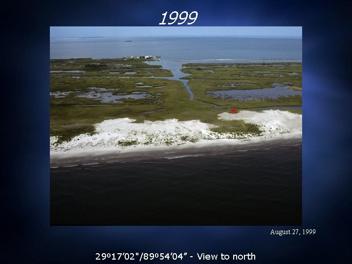 1999 August 27, 1999 29º 17’ 02"/89º 54’ 04” - View to north 