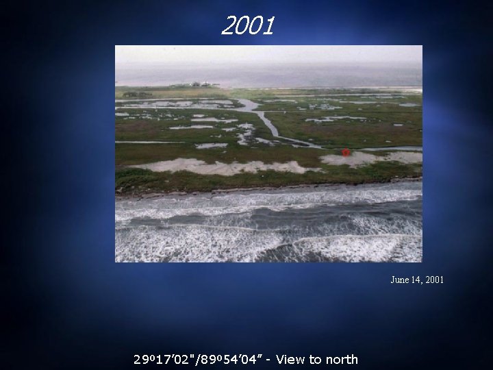 2001 June 14, 2001 29º 17’ 02"/89º 54’ 04” - View to north 
