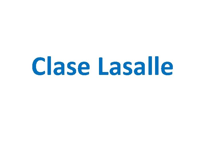 Clase Lasalle 
