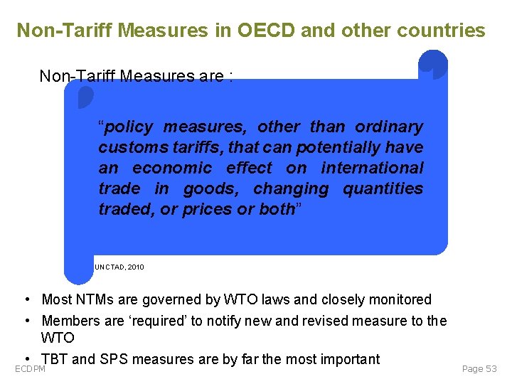 Non-Tariff Measures in OECD and other countries Non-Tariff Measures are : “policy measures, other Non-Tariff Measures in OECD and other countries Non-Tariff Measures are : “policy measures, other