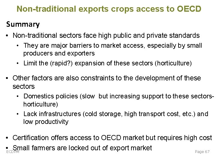 Non-traditional exports crops access to OECD Summary • Non-traditional sectors face high public and Non-traditional exports crops access to OECD Summary • Non-traditional sectors face high public and