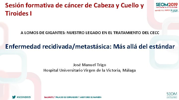 Sesión formativa de cáncer de Cabeza y Cuello y Tiroides I A LOMOS DE