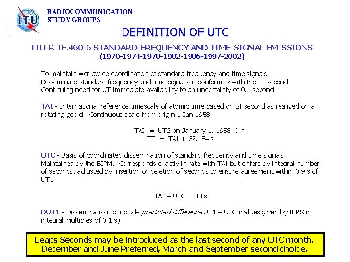 RADIOCOMMUNICATION STUDY GROUPS DEFINITION OF UTC ITU-R TF. 460 -6 STANDARD-FREQUENCY AND TIME-SIGNAL EMISSIONS