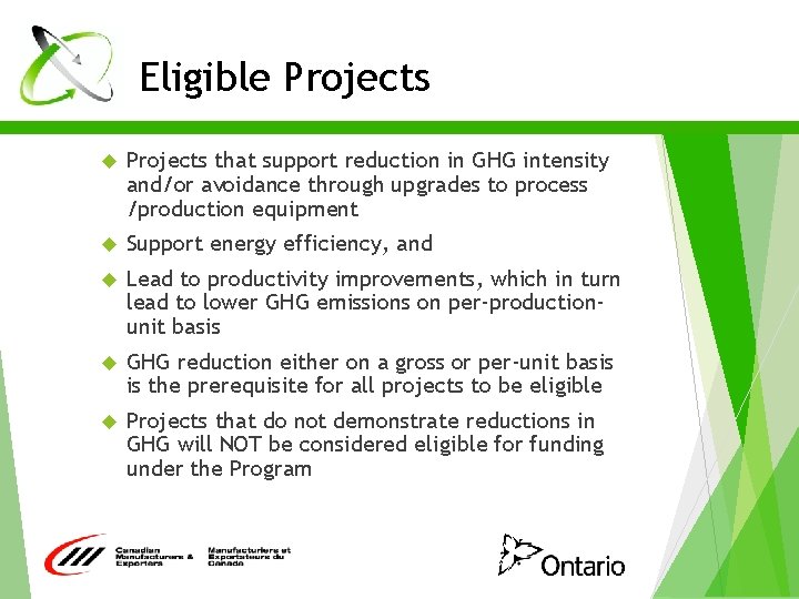 Eligible Projects that support reduction in GHG intensity and/or avoidance through upgrades to process