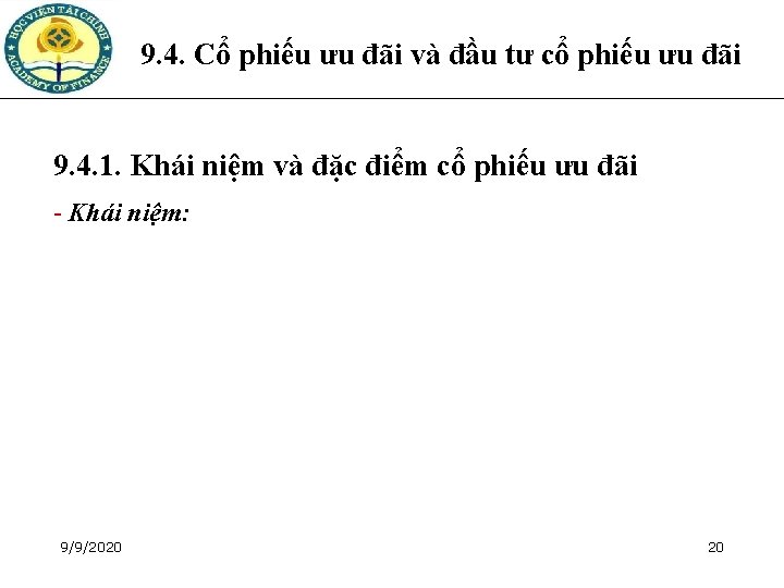 9. 4. Cổ phiếu ưu đãi và đầu tư cổ phiếu ưu đãi 9.