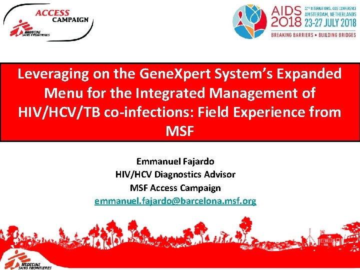 Leveraging on the Gene. Xpert System’s Expanded Menu for the Integrated Management of HIV/HCV/TB