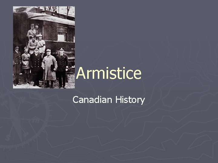 Armistice Canadian History 