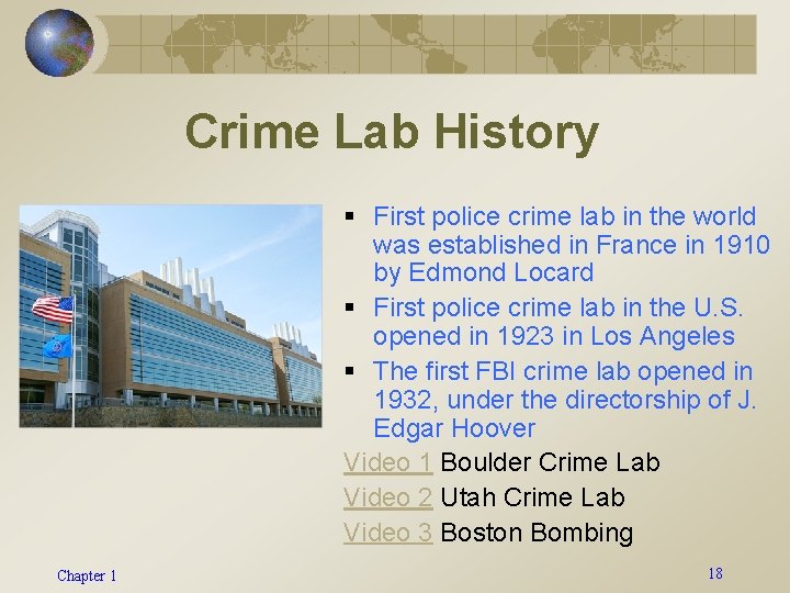 Crime Lab History § First police crime lab in the world was established in