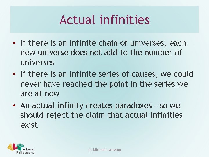 Actual infinities • If there is an infinite chain of universes, each new universe Actual infinities • If there is an infinite chain of universes, each new universe