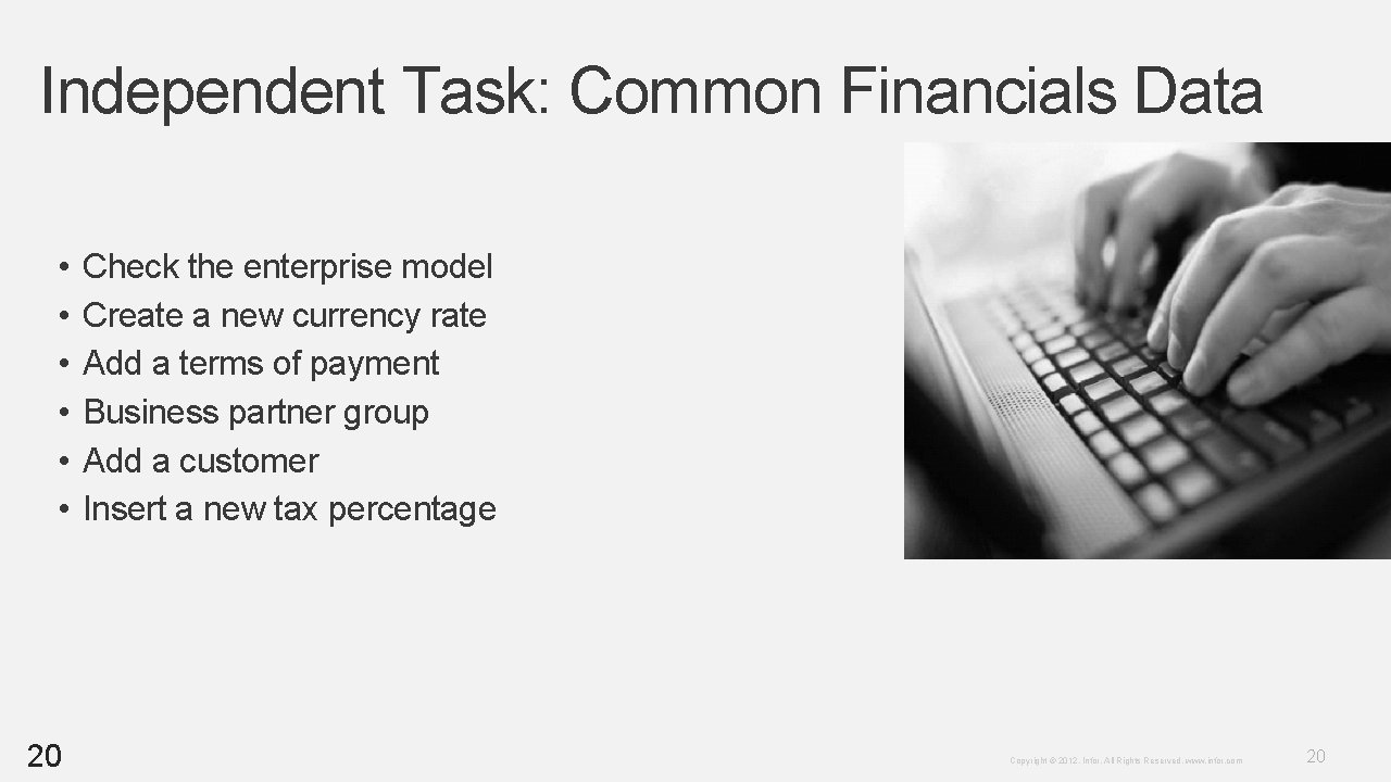 Independent Task: Common Financials Data • • • 20 Check the enterprise model Create Independent Task: Common Financials Data • • • 20 Check the enterprise model Create