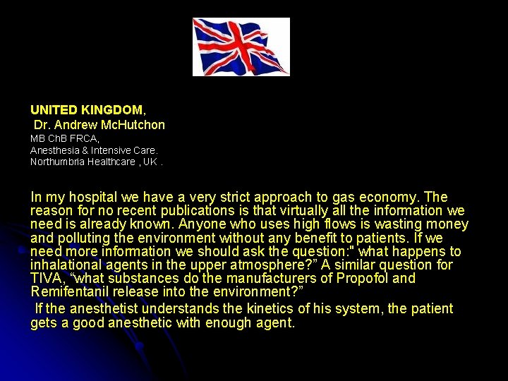 UNITED KINGDOM, Dr. Andrew Mc. Hutchon MB Ch. B FRCA, Anesthesia & Intensive Care.