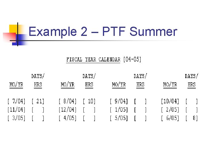 Example 2 – PTF Summer Example 2 – PTF Summer