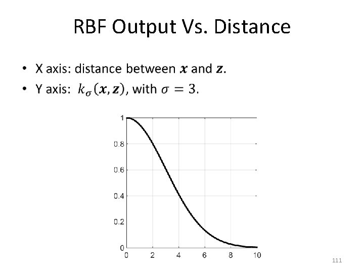 RBF Output Vs. Distance • 111 