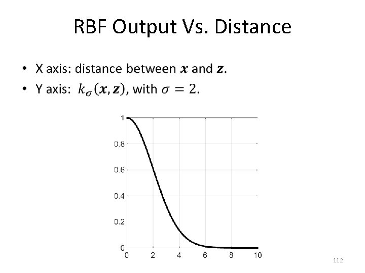 RBF Output Vs. Distance • 112 