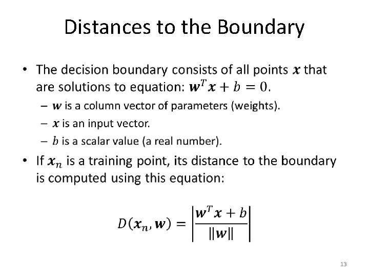 Distances to the Boundary • 13 