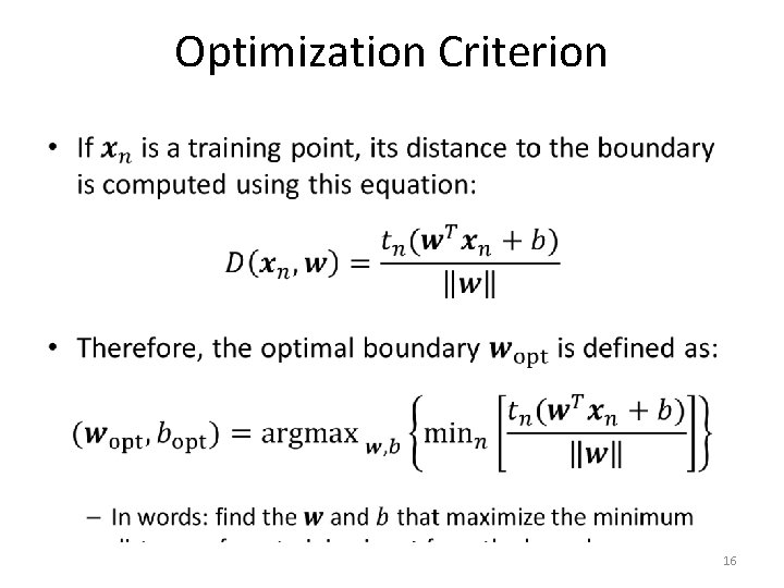 Optimization Criterion • 16 