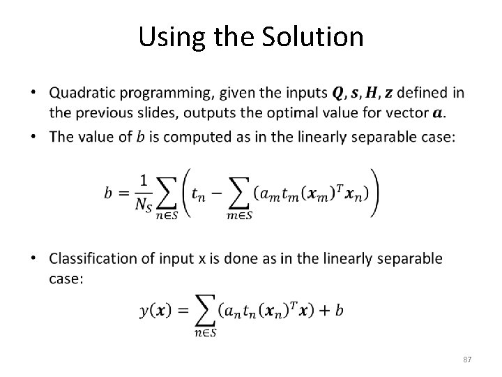 Using the Solution • 87 