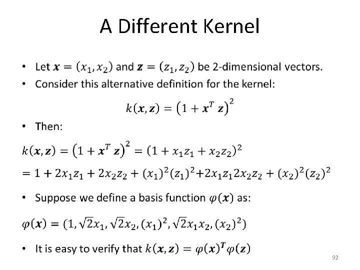 A Different Kernel • 92 