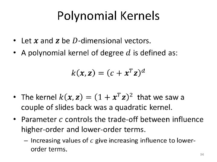 Polynomial Kernels • 94 