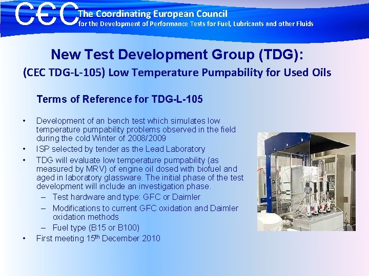 CCC The Coordinating European Council for the Development of Performance Tests for Fuel, Lubricants