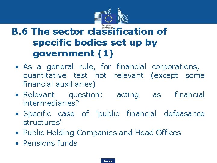 B. 6 The sector classification of specific bodies set up by government (1) •
