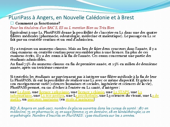 PLuri. Pass à Angers, en Nouvelle Calédonie et à Brest � Comment ça fonctionne?