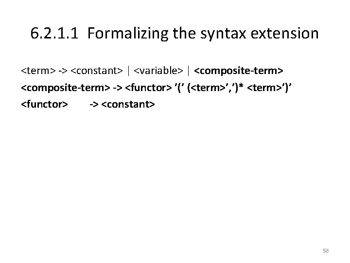 6. 2. 1. 1 Formalizing the syntax extension <term> -> <constant> | <variable> |