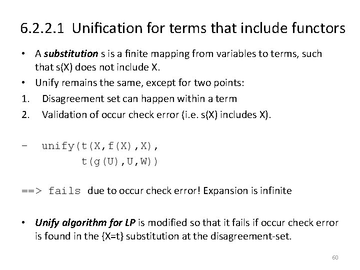 6. 2. 2. 1 Uniﬁcation for terms that include functors • A substitution s