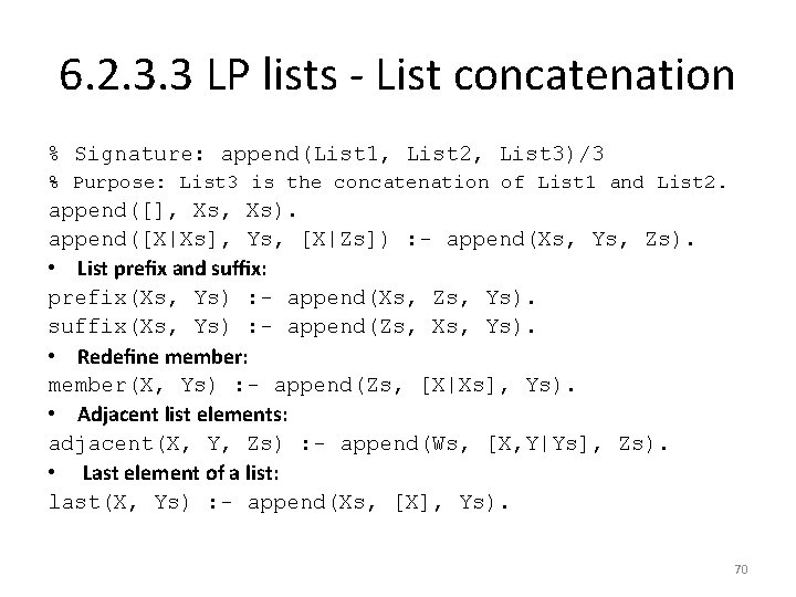 6. 2. 3. 3 LP lists - List concatenation % Signature: append(List 1, List