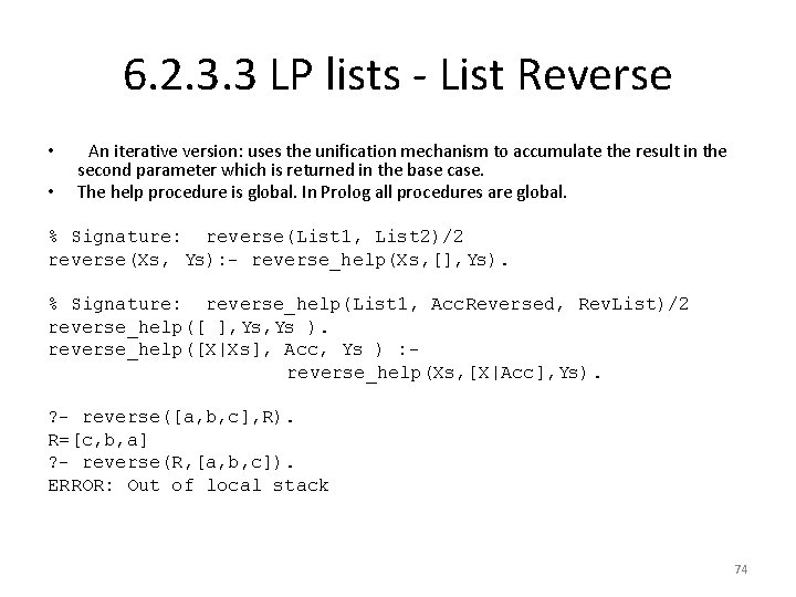 6. 2. 3. 3 LP lists - List Reverse • • An iterative version: